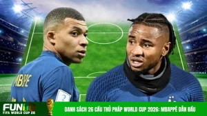 đội hình đội tuyển Pháp World Cup 2026