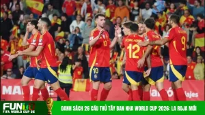 đội hình Tây Ban Nha World Cup 2026