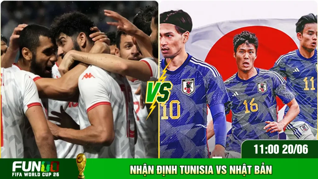 Cách tiếp cận nhận định Tunisia Vs Nhật Bản