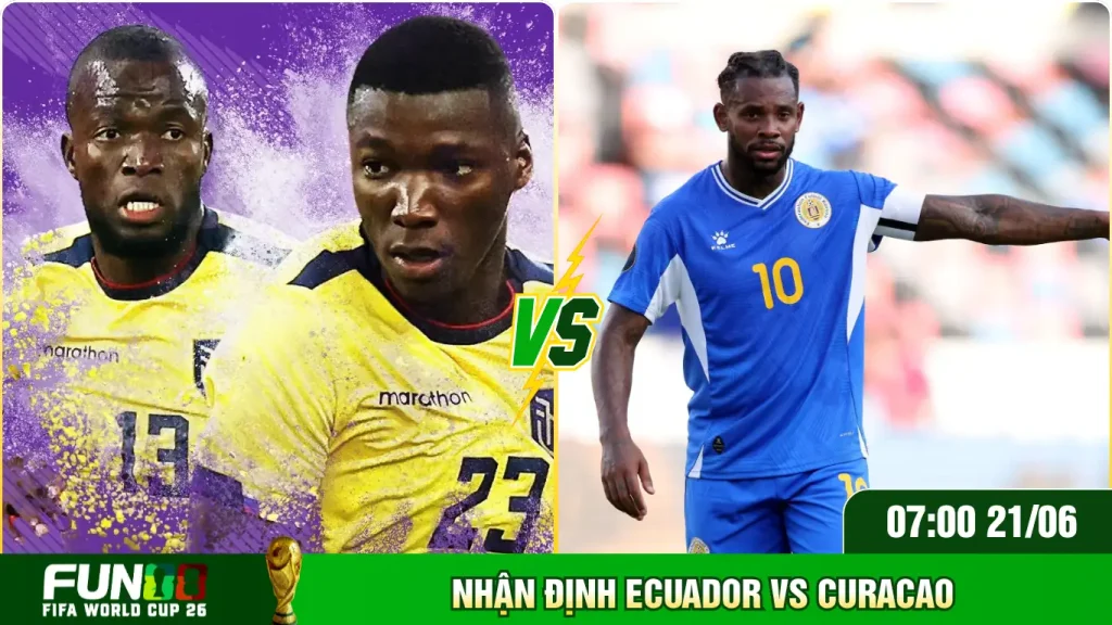 Dự báo tỷ số Ecuador gặp Curaçao đầy cơ sở
