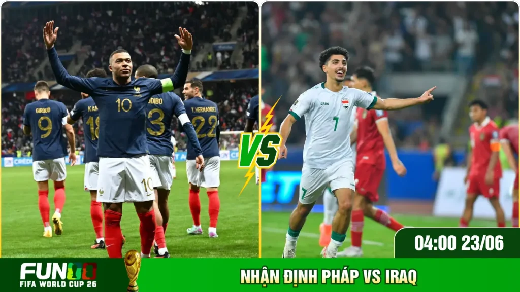 Dữ liệu chuyên môn hỗ trợ nhận định Pháp Iraq