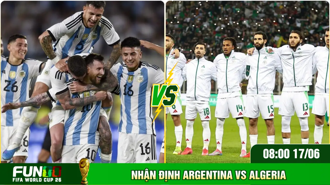 Nhận Định Argentina Vs Algeria