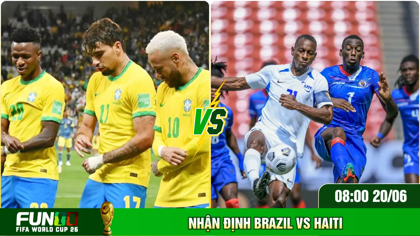 nhận định Brazil vs Haiti