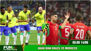 Nhận Định Brazil Vs Morocco