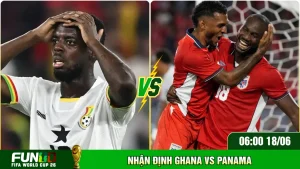 Nhận định Ghana Vs Panama