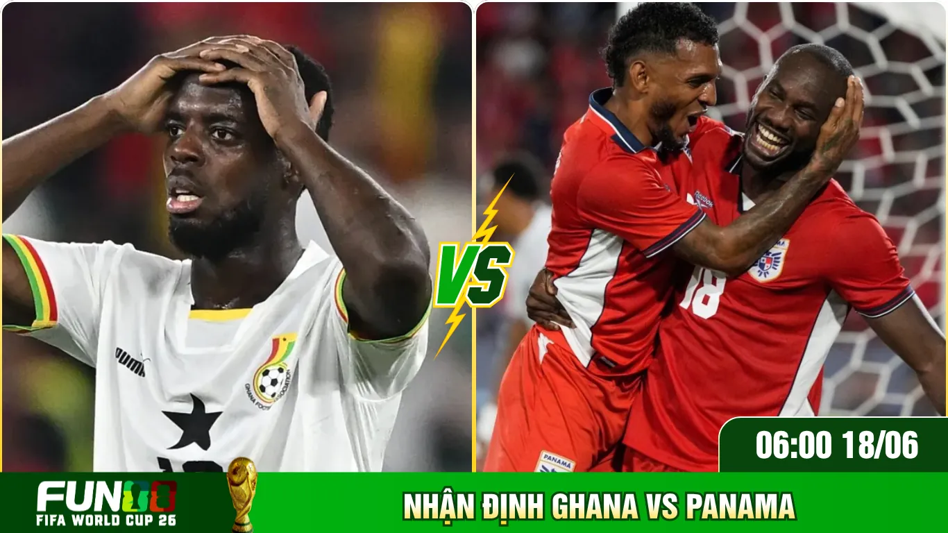 Nhận định Ghana Vs Panama