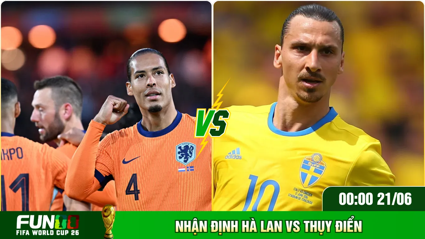 Nhận Định Hà Lan Vs Thuỵ Điển