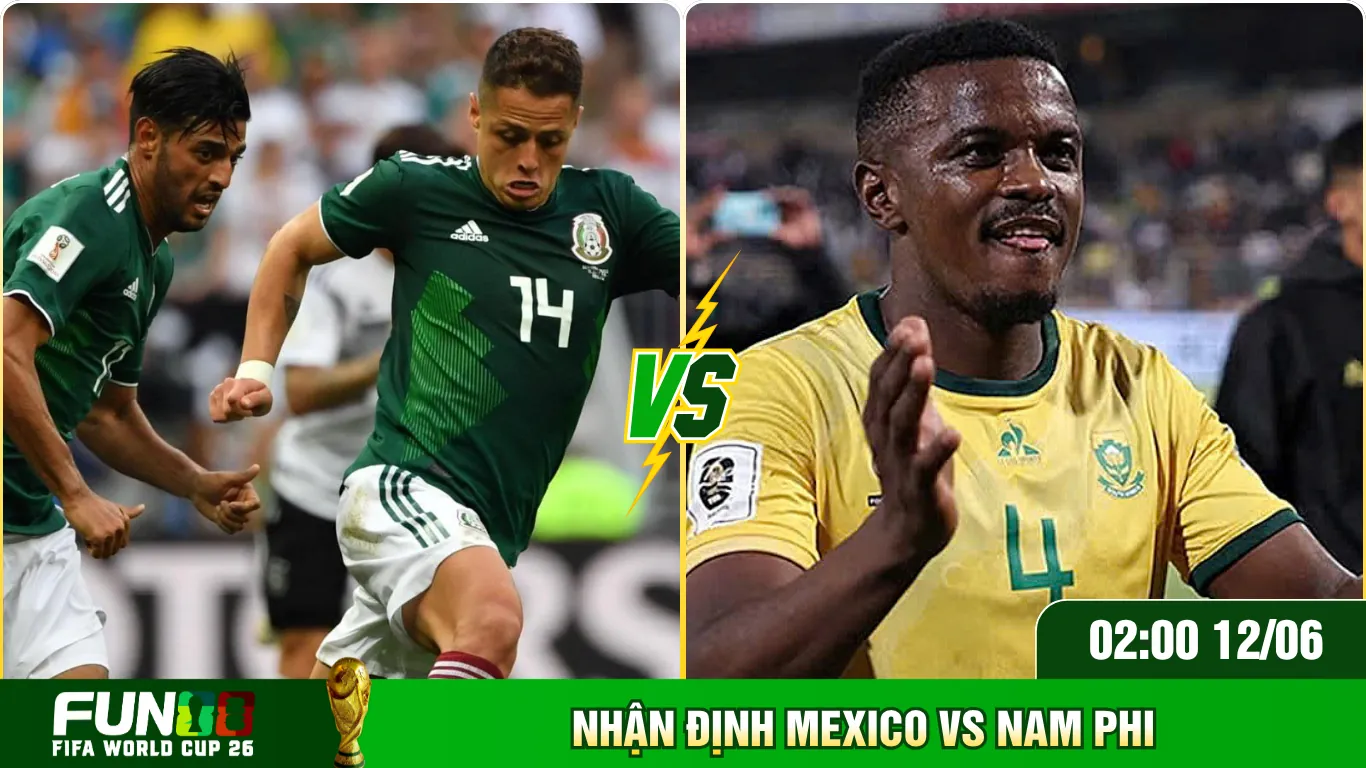 Nhận Định Mexico Vs Nam Phi