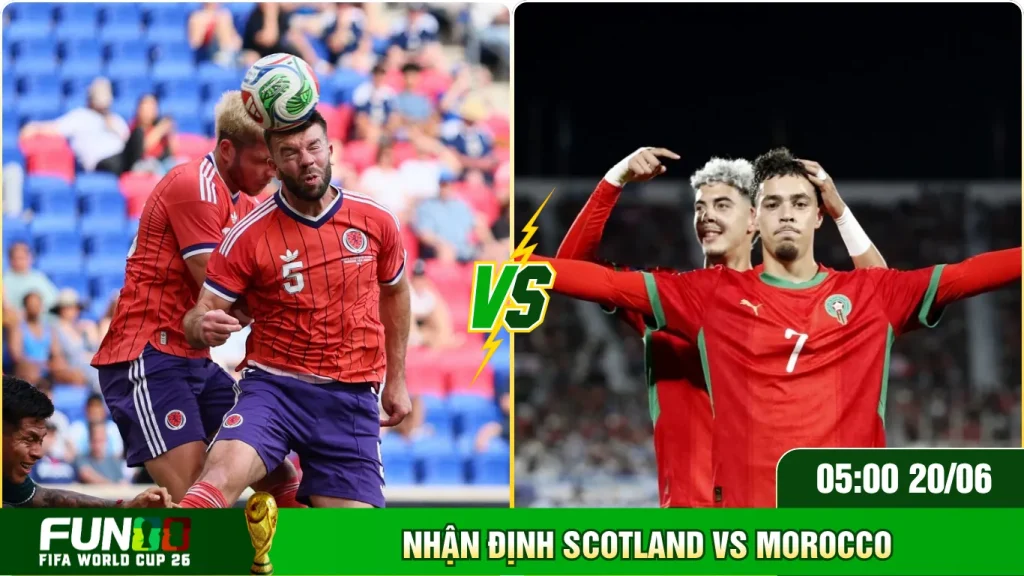 Vài nét về nhận định Scotland Vs Morocco
