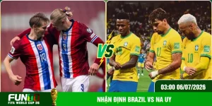 Nhận Định Brazil Vs Na Uy