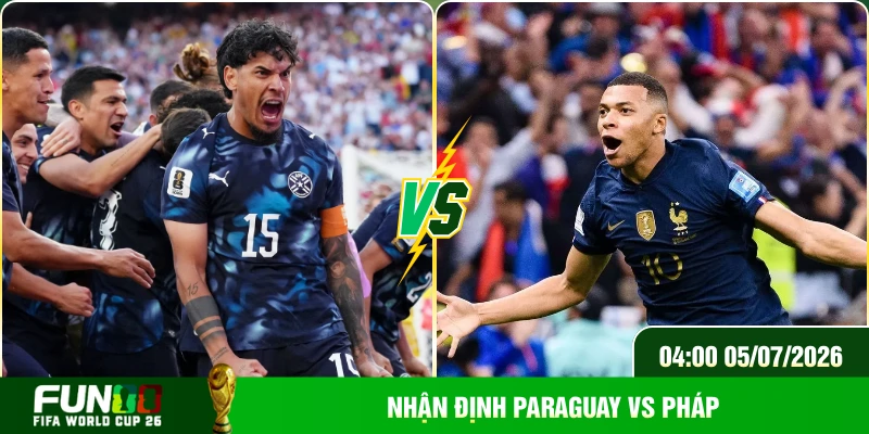 Nhận định Paraguay VS Pháp