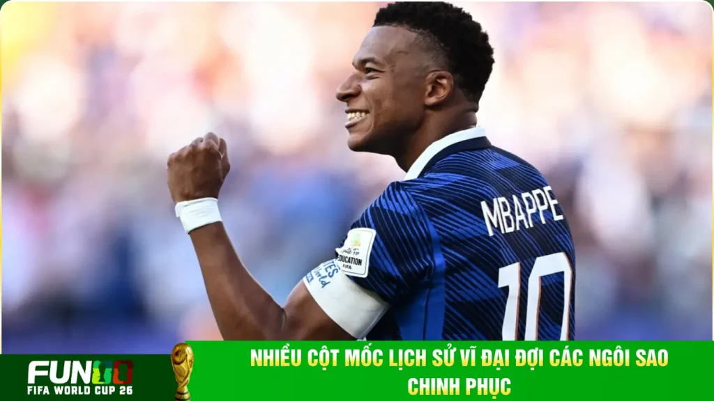 Nhiều cột mốc lịch sử vĩ đại đợi các ngôi sao chinh phục